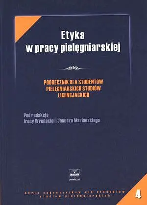 Okładka: Etyka w pracy pielęgniarskiej