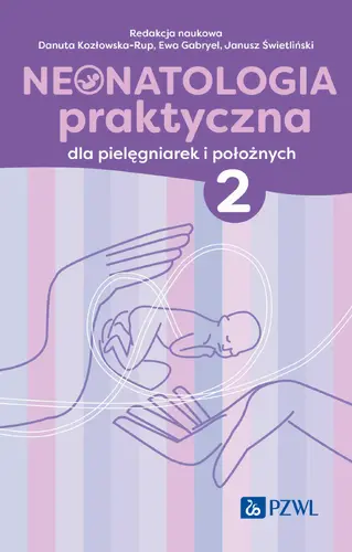 Okładka: Neonatologia praktyczna dla pielęgniarek i położnych. Tom 2