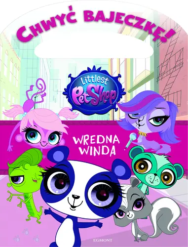 Okładka: Littlest Pet Shop. Wredna winda