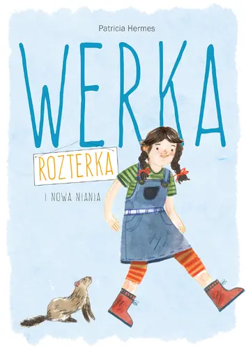 Okładka: Werka Rozterka i nowa niania