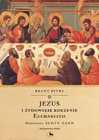 Okładka: Jezus i żydowskie korzenie Eucharystii