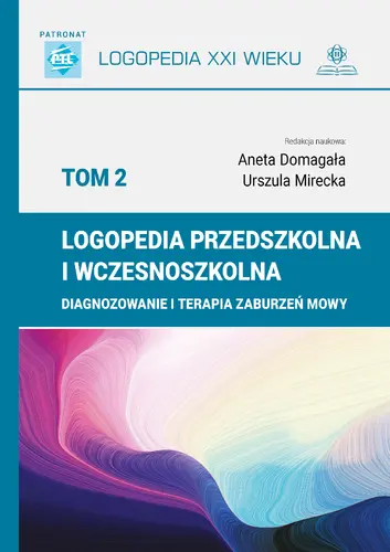 Okładka: Logopedia przedszkolna i wczesnoszkolna. Tom 2
