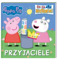 Okładka: Peppa Pig. Co za historia. Przyjaciele