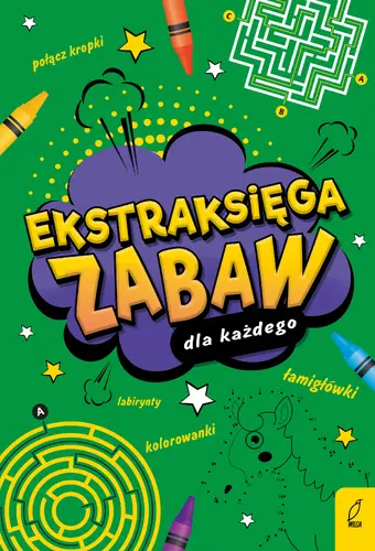 Okładka: Ekstraksięga zabaw dla każdego