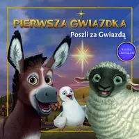 Okładka: Pierwsza Gwiazdka. Poszli za Gwiazdą