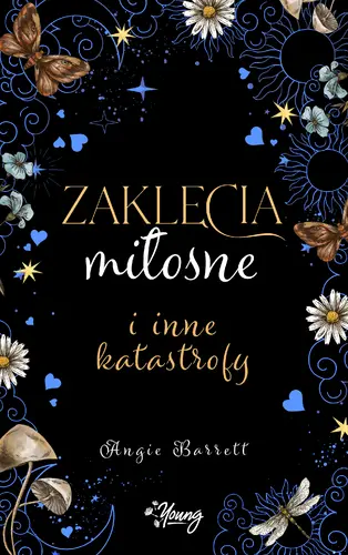 Okładka: Zaklęcia miłosne i inne katastrofy