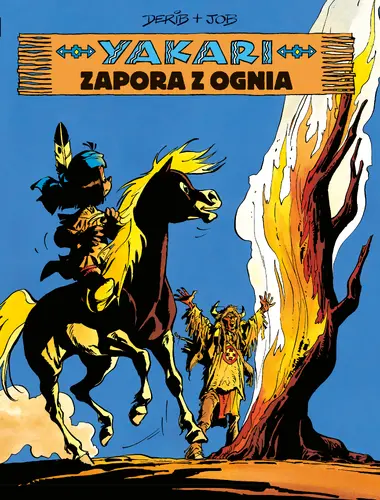 Okładka: Yakari. Zapora z ognia. Tom 19