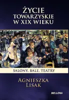 Okładka: Życie towarzyskie w XIX wieku