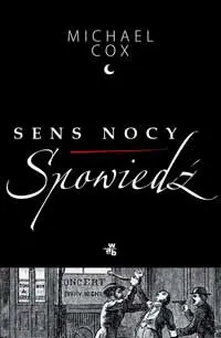 Okładka: Sens nocy. Spowiedź