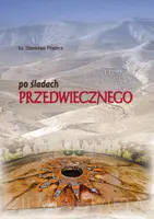 Okładka: Po śladach Przedwiecznego