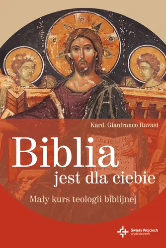 Okładka: Biblia jest dla ciebie. Mały kurs teologii biblijnej