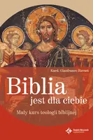 Okładka: Biblia jest dla ciebie. Mały kurs teologii biblijnej