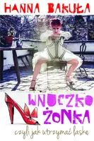 Okładka: Wnuczkożonka, czyli jak utrzymać laskę