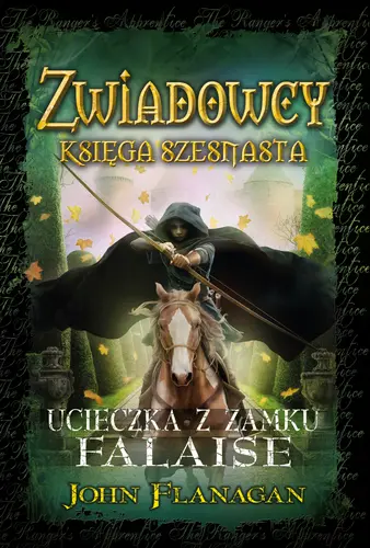Okładka: Ucieczka z zamku Falaise. Zwiadowcy. Tom 16