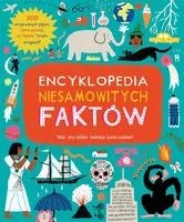 Okładka: Encyklopedia niesamowitych faktów
