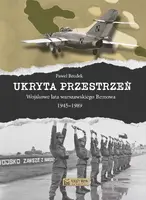 Okładka: Ukryta przestrzeń. Wojskowe lata warszawskiego Bemowa 1945–1989