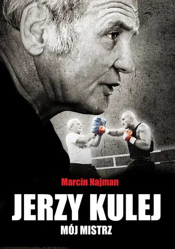 Okładka: Jerzy Kulej. Mój mistrz