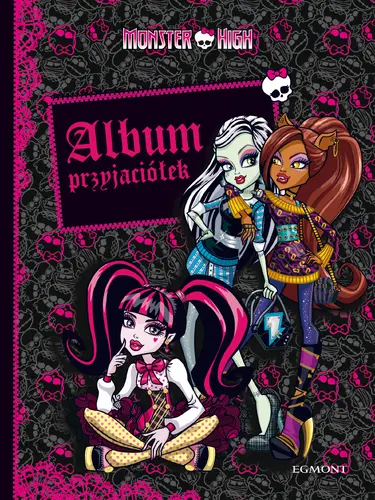 Okładka: Album Przyjaciółek. Monster High.