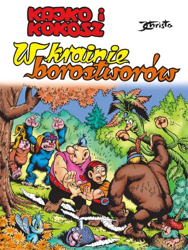 Okładka: Kajko i Kokosz. W krainie borostworów