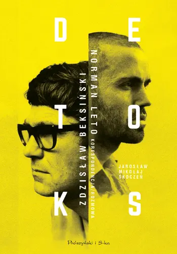 Okładka: Detoks. Zdzisław Beksiński, Norman Leto. Korespondencja, rozmowa