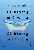 Okładka: Ci, którzy mówią. Ci, którzy milczą