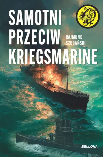 Okładka: Samotni przeciw Kriegsmarine