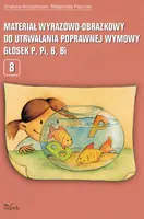 Okładka: Materiał wyrazowo-obrazkowy do utrwalenia poprawnej wymowy p, pi,b, bi