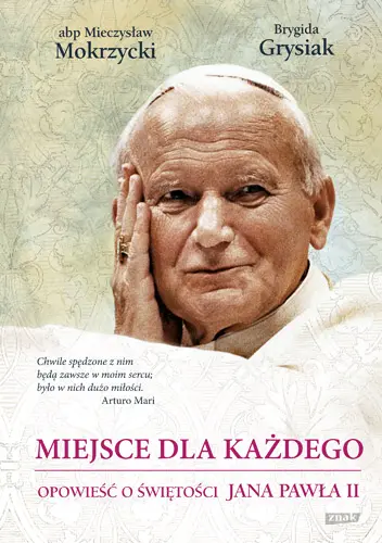 Okładka: Miejsce dla każdego. Opowieść o świętości Jana Pawła II