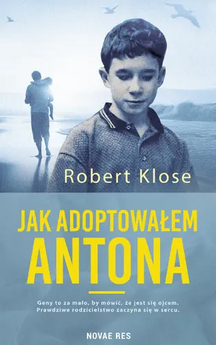 Okładka: Jak adoptowałem Antona