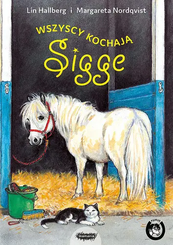 Okładka: Sigge. Tom 1. Wszyscy kochają Sigge