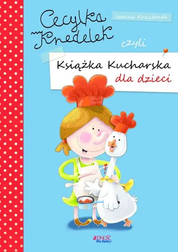 Okładka: Cecylka Knedelek, czyli książka kucharska dla dzieci wyd. IV