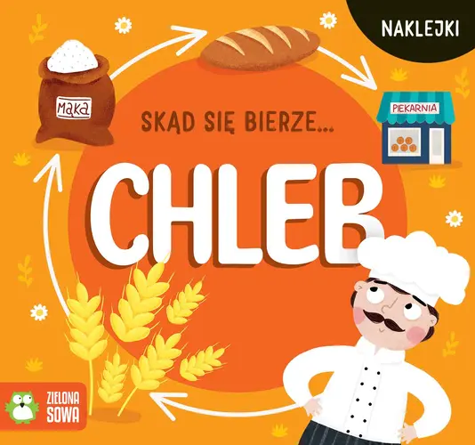 Okładka: Skąd się bierze… chleb