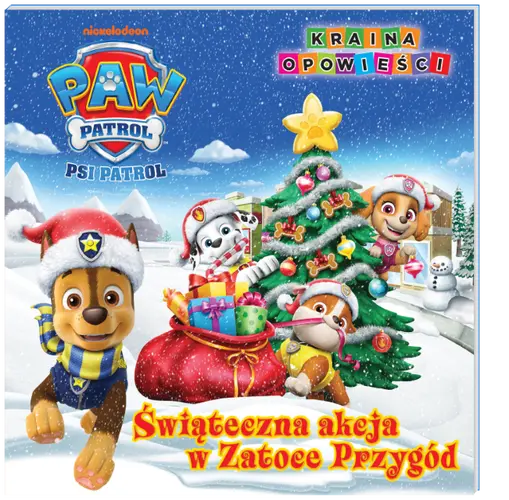 Okładka: Psi Patrol. Kraina opowieści. Pieski ratują święta