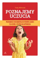 Okładka: Poznajemy uczucia. Poznawczo-behawioralna terapia złości dla osób z zespołem Aspergera