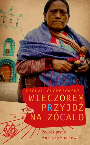 Okładka: Wieczorem przyjdź na zócalo
