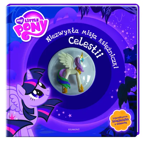 Okładka: My Little Pony. Niezwykła misja księżniczki Celestii