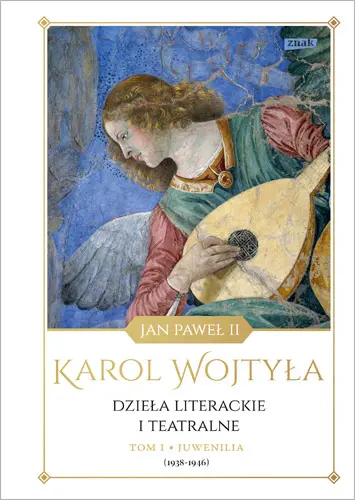 Okładka: Dzieła literackie i teatralne. Tom I Juwenilia (1938-1946)