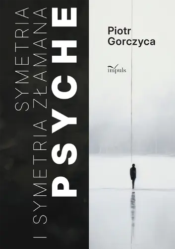 Okładka: Symetria i symetria złamana psyche