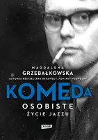 Okładka: Komeda. Osobiste życie jazzu