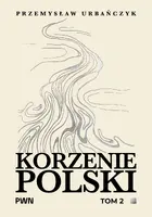 Okładka: Korzenie Polski. Tom 2