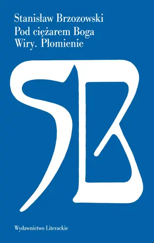 Okładka: Pod ciężarem Boga, Wiry, Płomienie