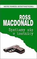 Okładka: Spotkamy się w kostnicy