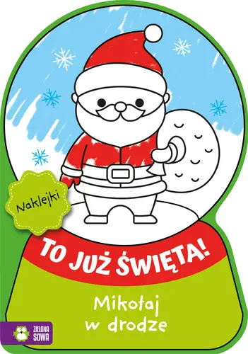 Okładka: To już Święta! Mikołaj w drodze