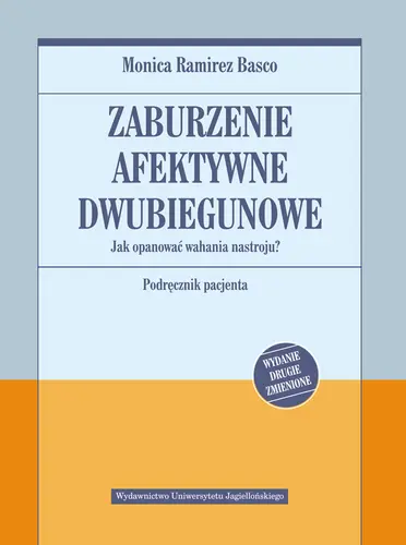 Okładka: Zaburzenie afektywne dwubiegunowe. Jak opanować wahania nastroju