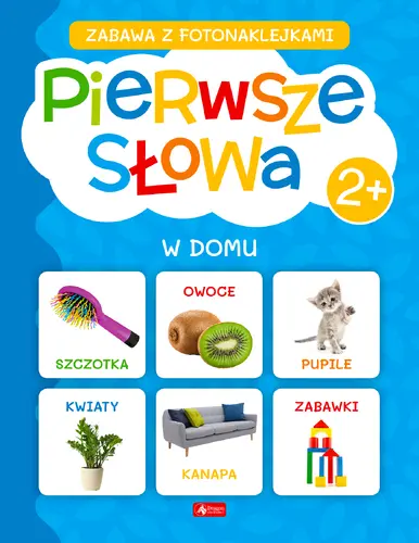 Okładka: Pierwsze słowa.Zab. z fotonaklejkami.W domu (Fabulo)