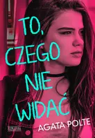 Okładka: To, czego nie widać