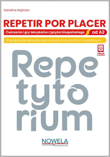 Okładka: Repetir por placer. Repetytorium leksykalne z języka hiszpańskiego od poziomu A2