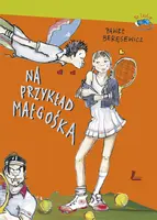 Okładka: Na przykład Małgośka