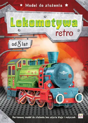 Okładka: Model do złożenia. Lokomotywa retro