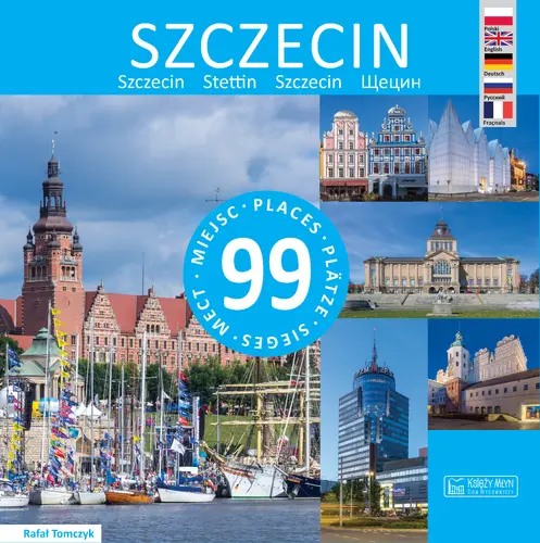 Okładka: Szczecin - 99 miejsc